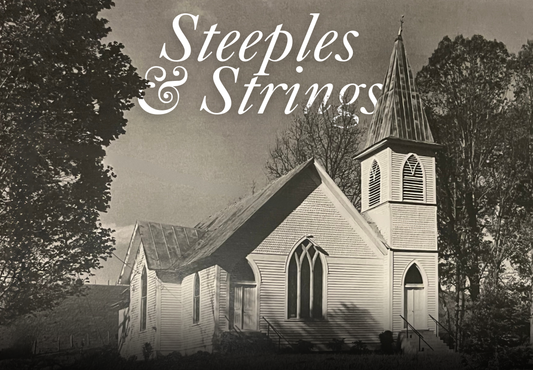 "Steeples and Strings" - A Heritage Afternoon in Grassy Creek