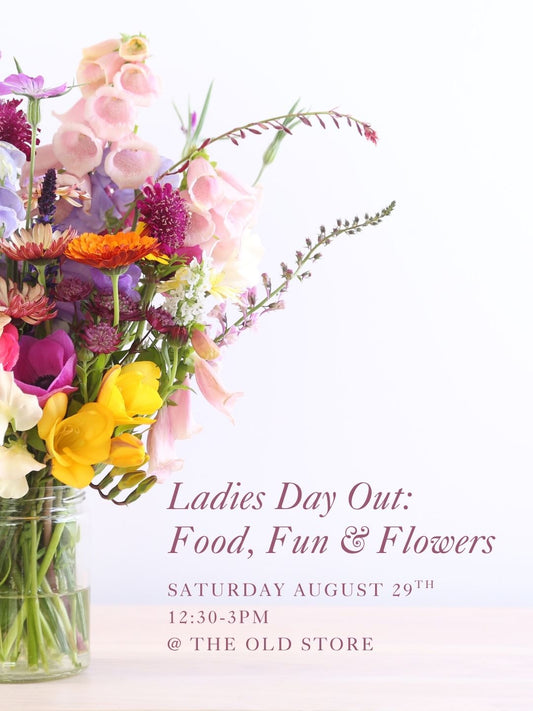 Ladies Day Out: Food, Fun & Flowers